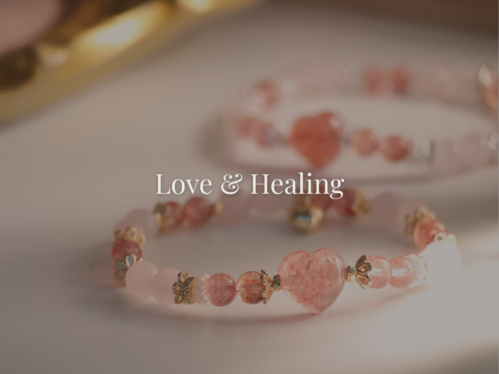 Love & Healing